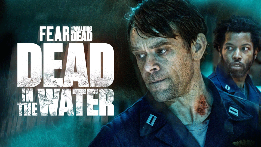 Fear the Walking Dead: Dead in the Water