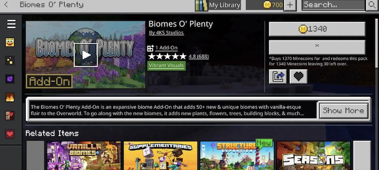 شما میتوانید افزونهی Biomes O' Plenty ماینکرفت را از Marketplace خریداری کنید.