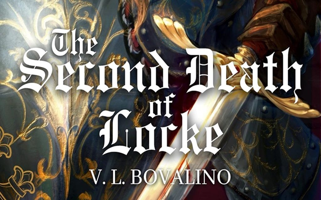 The Second Death of Locke by V. L. Bovalino